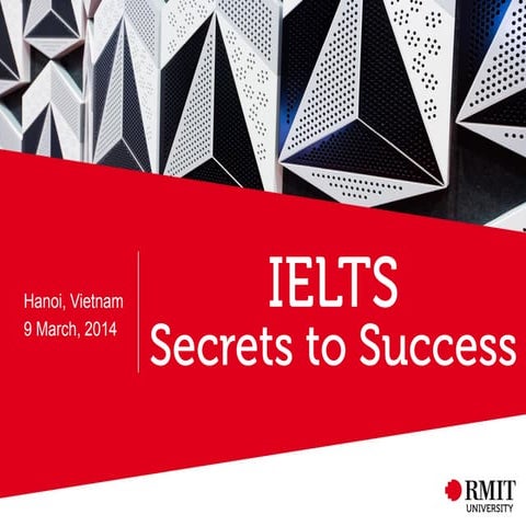IELTS Secrets to Success Presentation 