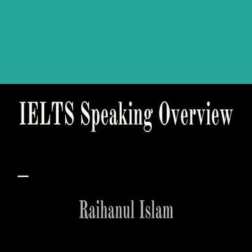 IELTS Speaking Overview   