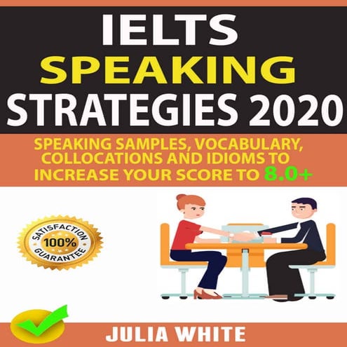 Ielts speaking strategies 2020 (properly bookmarked) by white, julia  kelly, ...