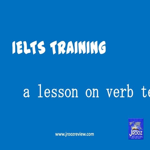 IELTS Training on Verb Tenses