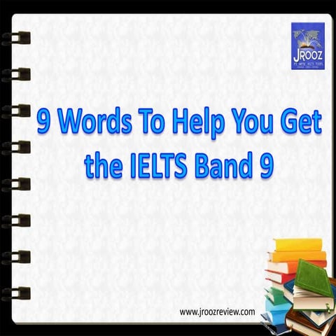 IELTS Vocabulary 9 Words to Get the IELTS Band Score 9