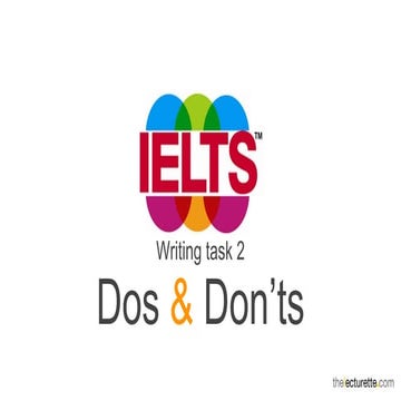  IELTS Writing Task 2: Dos and Don't