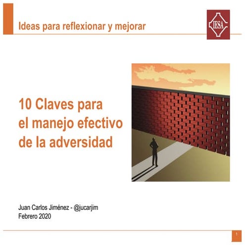10 Claves para el manejo efectivo de las situaciones de adversidad