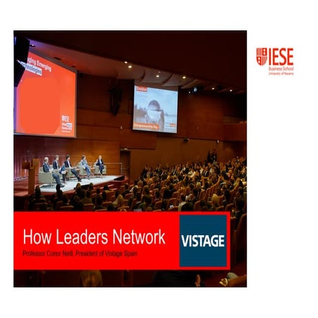 How Leaders Network, Conor Neill for IESE Business School Alumni
