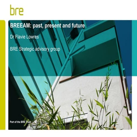 BREEAM: past, present and future