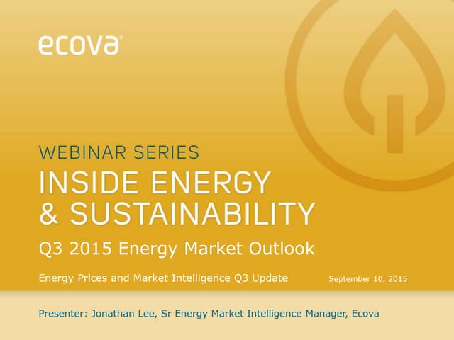 IES WEBINAR: Q3 ENERGY MARKET OUTLO...