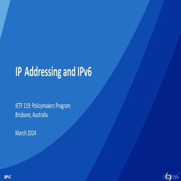 IP addressing and IPv6, presented by Paul Wilson at IETF 119