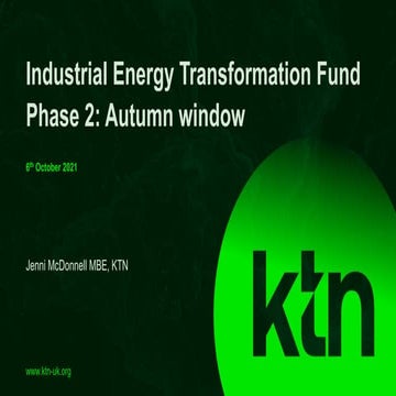 Industrial Energy Transformation Fund Phase 2 Competition Briefing