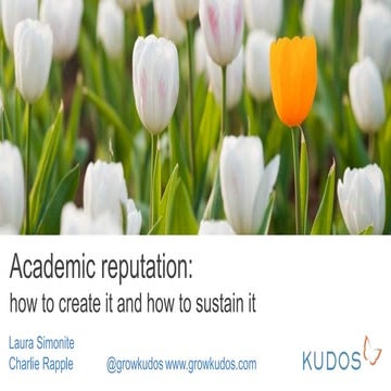 Academic reputation: how to create it and how to sustain it