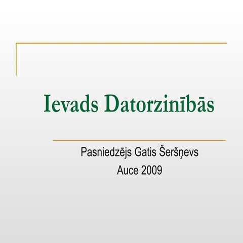 Ievads Datorzinibas