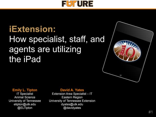 iExtension: How specialist, staff, and agents are utilizing the iPad acenetc ...