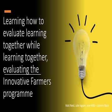Evaluating the Innovative Farmers Programmes