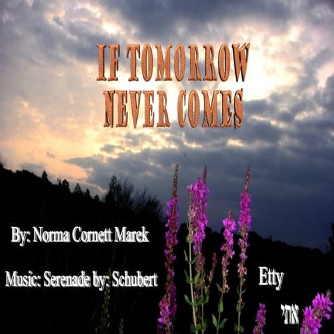 If tomorrow never comes | PPS