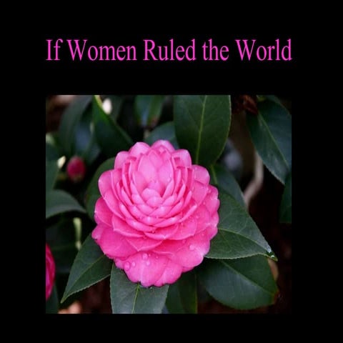 If Women Ruled The World | PPS