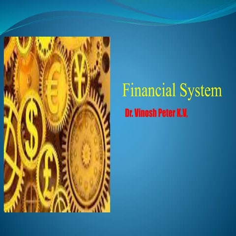 FINANCIAL SYSTEM