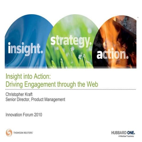 Insight into Action: Driving Engagement on the Web