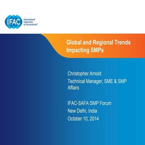 Global and Regional Trends Impacting SMPs