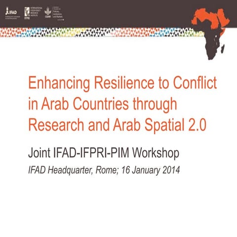 IFAD-IFPRI-PIM Workshop on Enhancing Resilience to Conflict in Arab Countries...