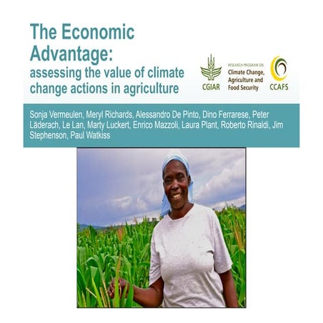 The Economic Advantage: assessing the value of climate change actions in agr...