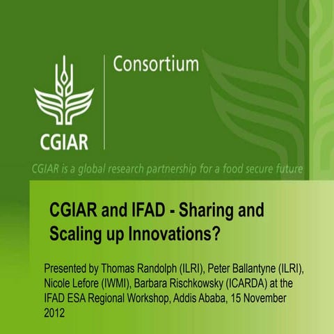 CGIAR and IFAD: Sharing and Scaling up Innovations?