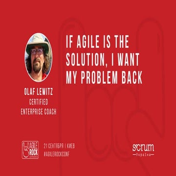 If agile is the solution i want my problem back