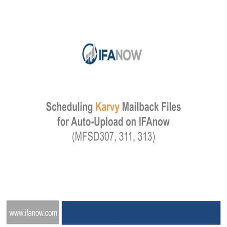 IFAnow - scheduling Karvy mailback