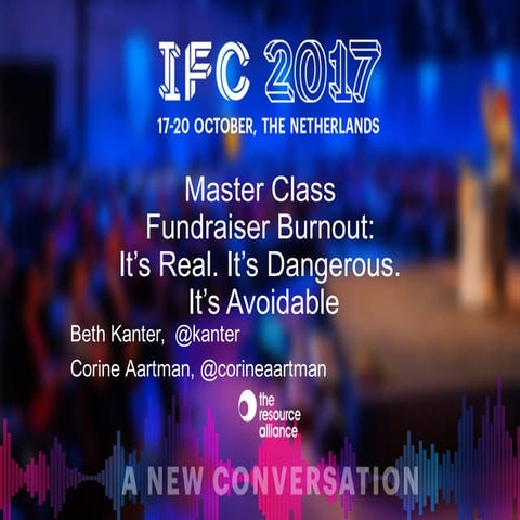 IFC Master Class: Fundraiser Burnout