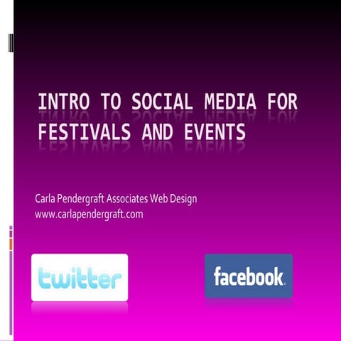 Intro to Social Media for Festivals and Events