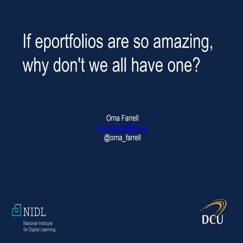 If eportfolios are so amazing, why dont we all have one?