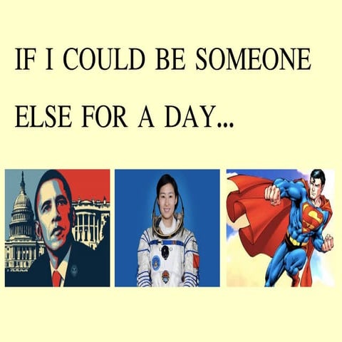 If i could be someone else for the day (copia)