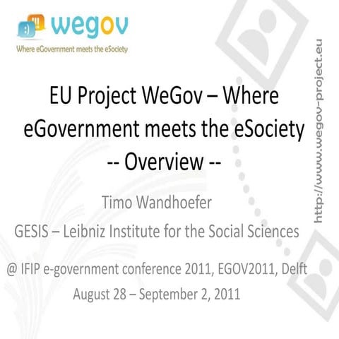 WeGov Overview Progress Month 20 @ IFIP e-government conference 2011