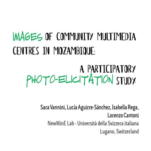 IFIP 9.4 - Images of CMCs in Mozambique: a participatory photo-elicitation study