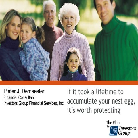 If It Took A Lifetime To Accumulate Your Nest Egg, Its Worth Protecting