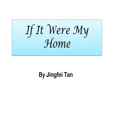 If it were my home 2011
