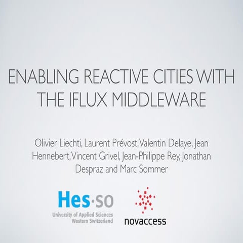 Enabling reactive cities with the iFLUX middleware