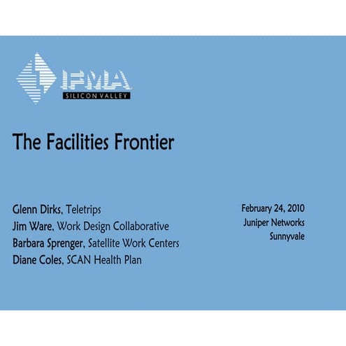 The Facilities Frontier: Third Places and New Corporate Workplaces