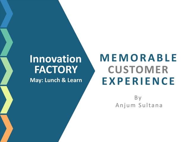 Memorable Customer Experience