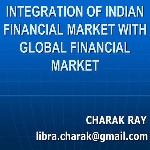 INDIAN FINANCIAL MARKET vs GLOBAL FINANCIAL MARKET