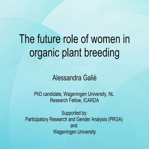 IFOAM Women and Organic Plant Breeding A Galie 24 August 09