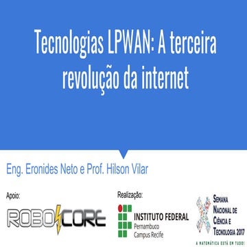 Tecnologias LPWAN: a terceira revolução da internet
