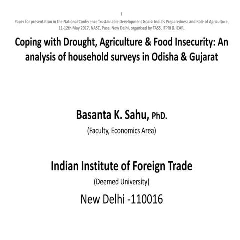 IFPRI-TAAS-ICAR- Coping with Drought, Agriculture and Food Insecurity: An ana...