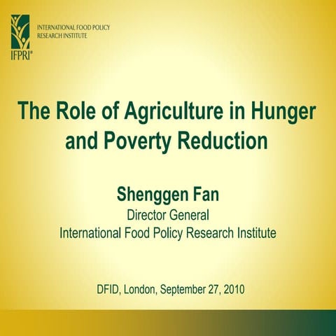 The Role of Agriculture in Hunger and Poverty Reduction