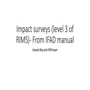 IFPRI- Impact Surveys (level 3 of rims)