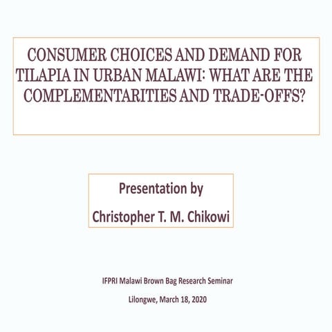 Consumer Choices and Demand for Tilapia in Urban Malawi: What are the Complem...