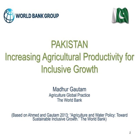 Pakistan Increasing Agricultural Productivity for Inclusive Growth 