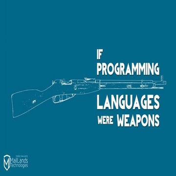 If programming languages were weapons | PPT