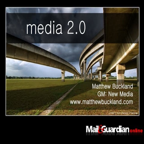 Media 2.0 (Presented Dublin, IFRA)