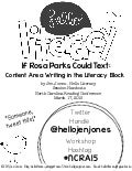 If Rosa Parks Could Text: Content Area Writing in the Literacy Block - Handouts