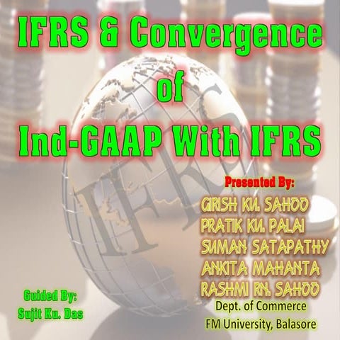 Ifrs & convergence of ind gaap with ifrs