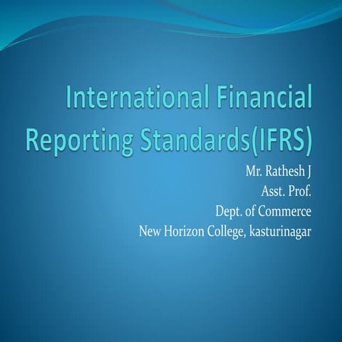 INTERNATIONAL FINANCIAL REPORTING STANDARDS